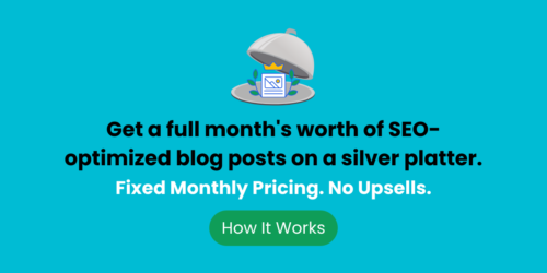 Get a full month's worth of SEO-optimized blog posts on a silver platter.